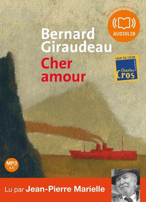 Cher amour - Bernard Giraudeau - Audiolib