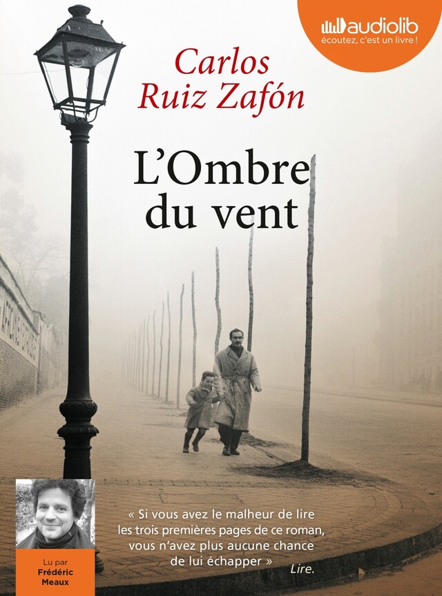 L'Ombre du vent - Le Cimetière des Livres oubliés 1 - Carlos Ruiz Zafón - Audiolib