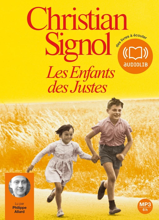 Les Enfants des Justes - Christian Signol - Audiolib