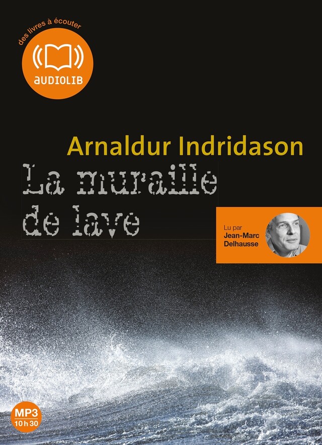 La Muraille de lave - Arnaldur Indridason - Audiolib