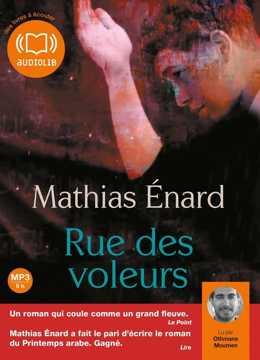 Rue des voleurs - Mathias Enard - Audiolib