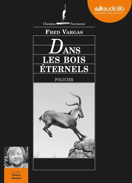 Dans les bois éternels - Fred Vargas - Audiolib