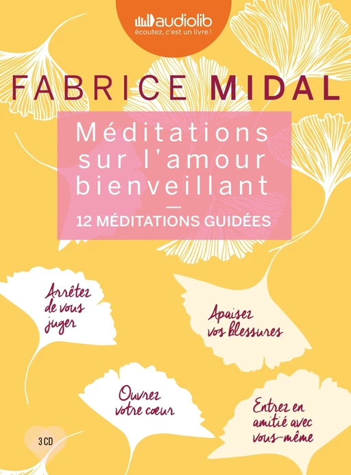 Méditations sur l'amour bienveillant - Fabrice Midal - Audiolib