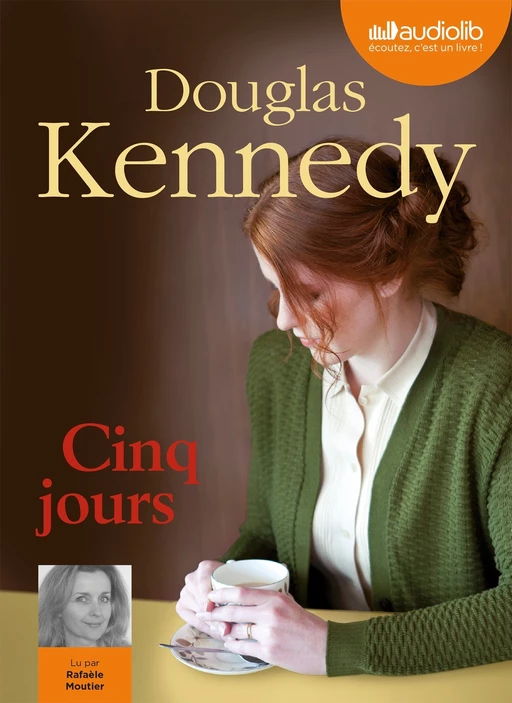 Cinq jours - Douglas Kennedy - Audiolib