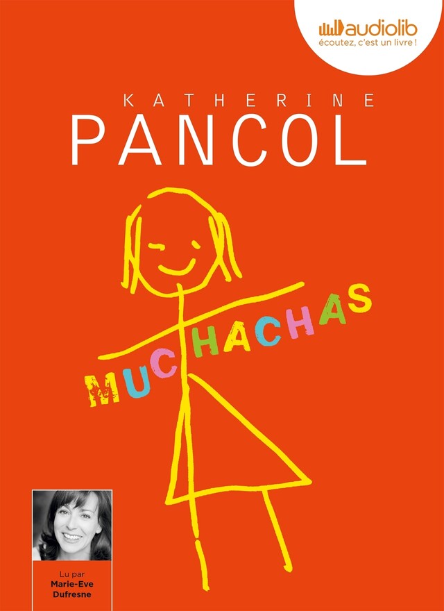 Muchachas - Katherine Pancol - Audiolib