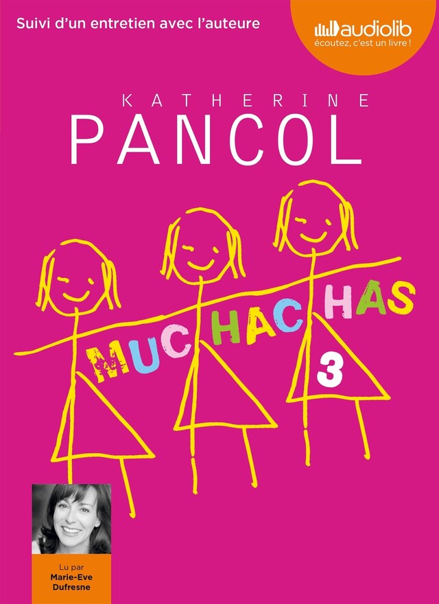Muchachas 3 - Katherine Pancol - Audiolib