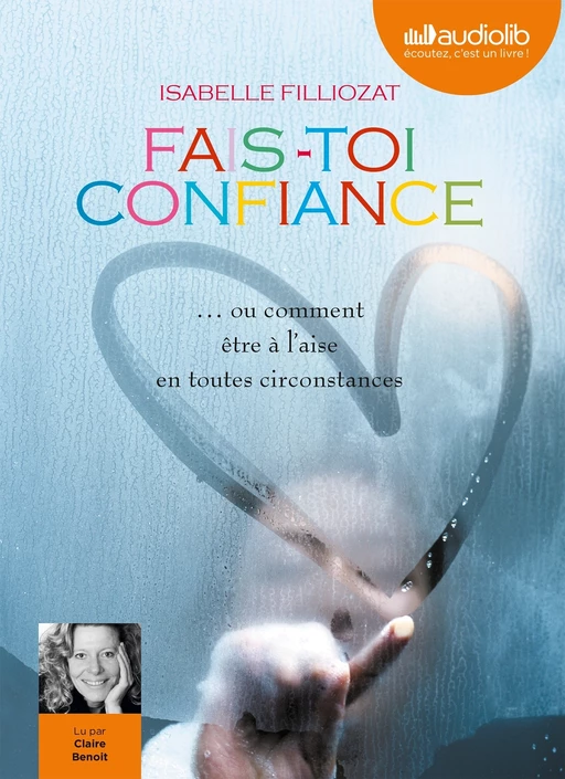 Fais-toi confiance - Isabelle Filliozat - Audiolib