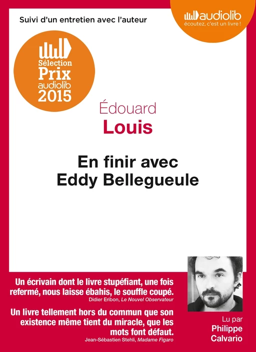 En finir avec Eddy Bellegueule - Edouard Louis - Audiolib