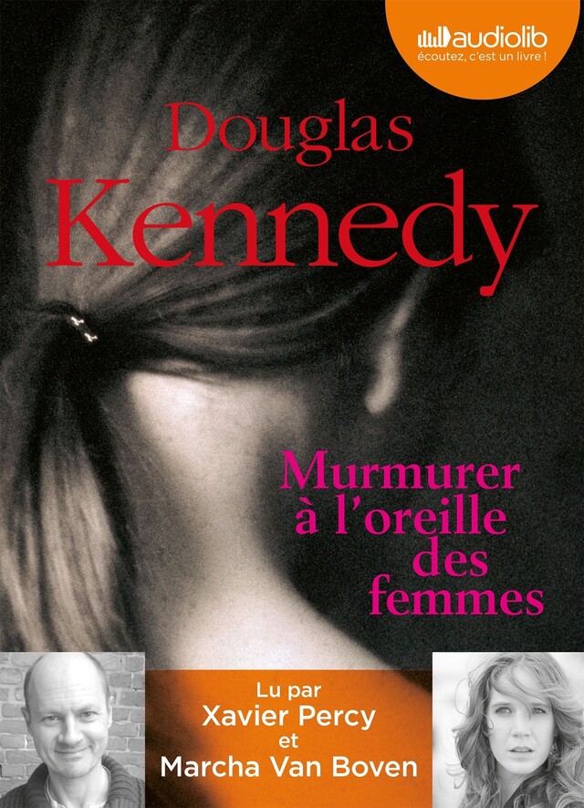 Murmurer à l'oreille des femmes - Douglas Kennedy - Audiolib