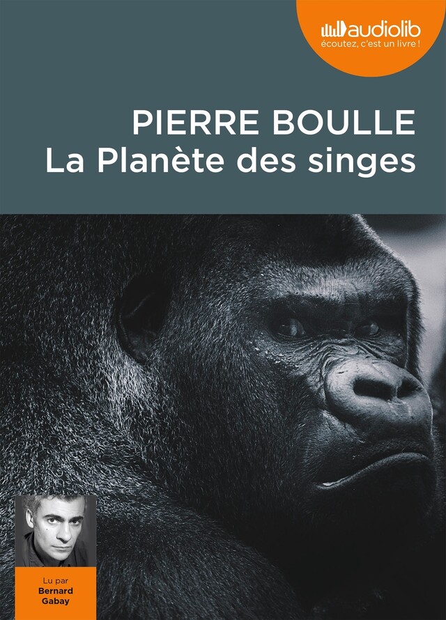 La Planète des singes - Pierre Boulle - Audiolib