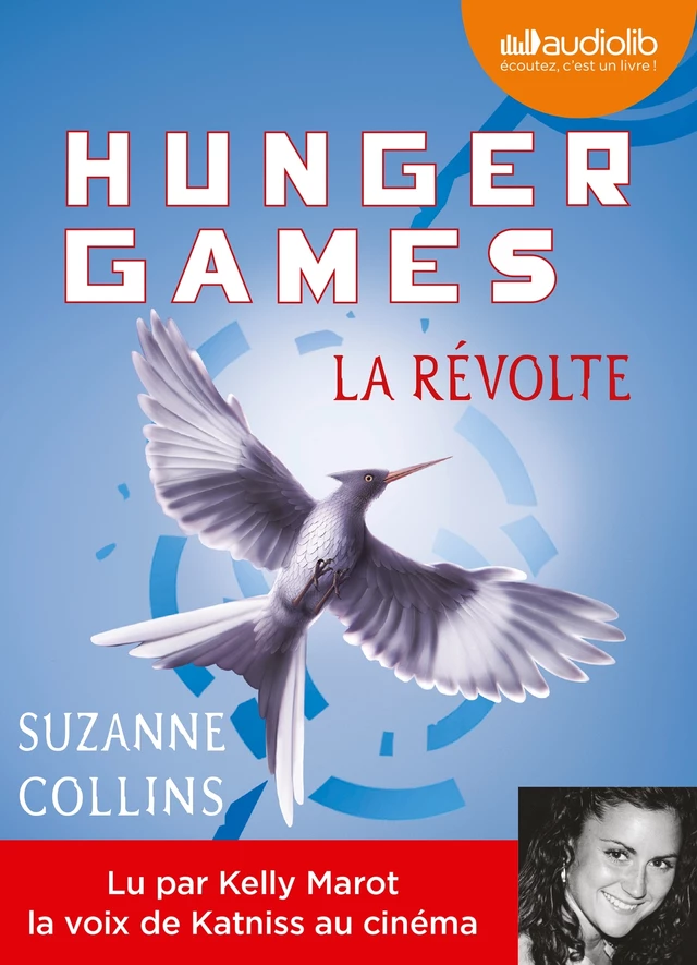 Hunger Games III - La Révolte - Suzanne Collins - Audiolib