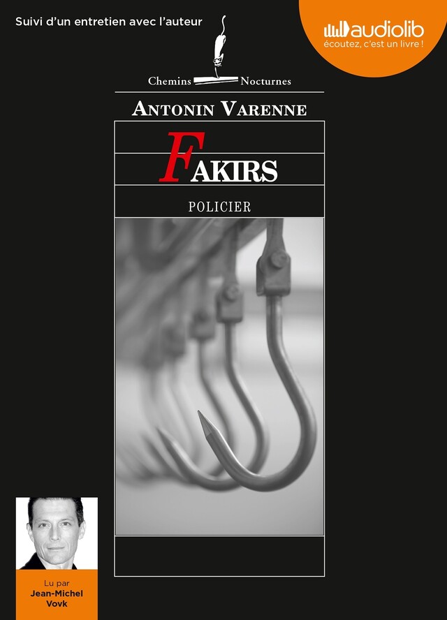 Fakirs - Antonin Varenne - Audiolib