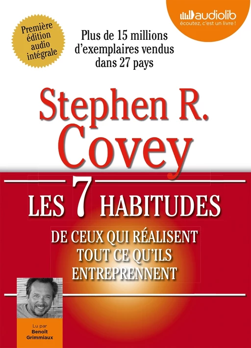 Les 7 habitudes de ceux qui réalisent tout ce qu'ils entreprennent - Stephen R Covey - Audiolib