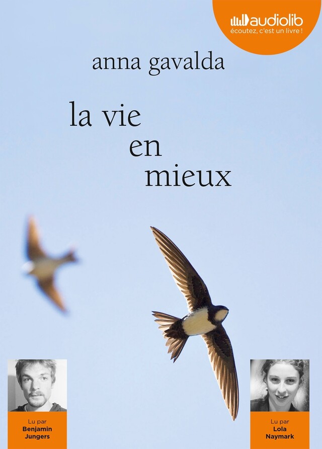 La Vie en mieux - Anna Gavalda - Audiolib