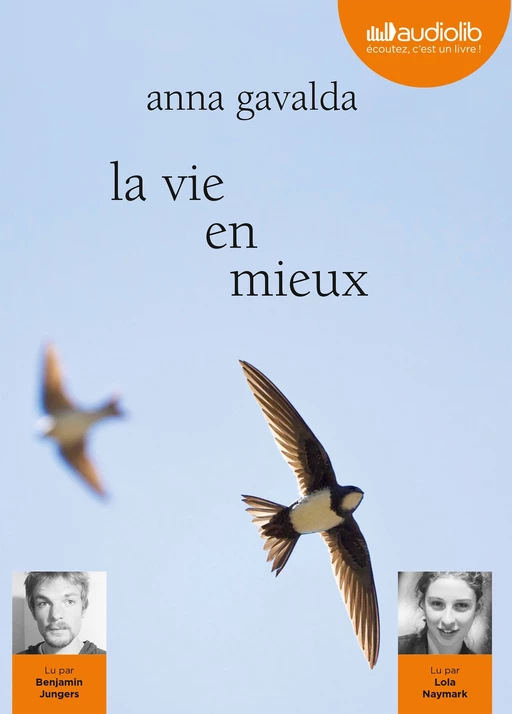 La Vie en mieux - Anna-Gael Gavalda - Audiolib