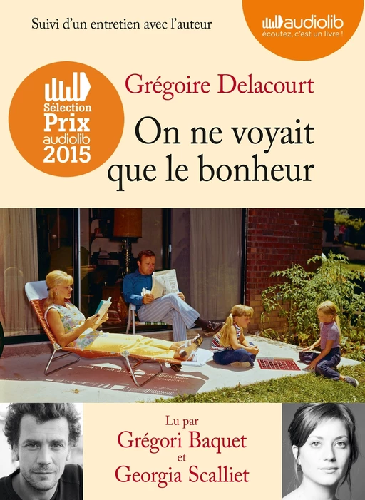 On ne voyait que le bonheur - Grégoire Delacourt - Audiolib