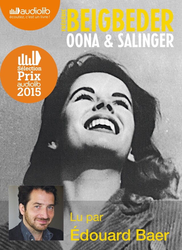 Oona et Salinger - Frédéric Beigbeder - Audiolib