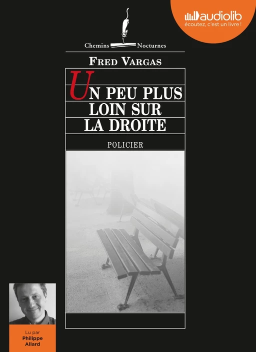 Un peu plus loin sur la droite - Fred Vargas - Audiolib