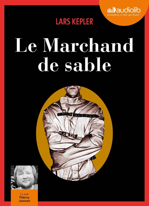 Le Marchand de sable - Lars Kepler - Audiolib