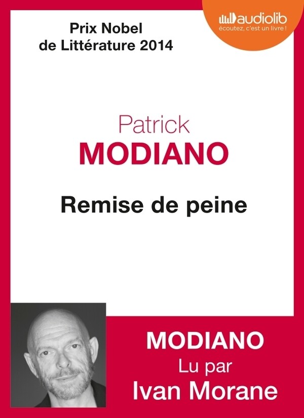 Remise de peine - Patrick Modiano - Audiolib