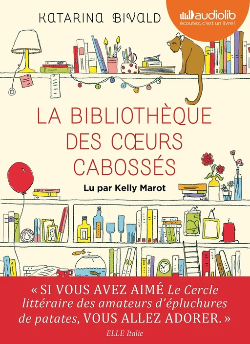 La Bibliothèque des coeurs cabossés - Katarina Bivald - Audiolib