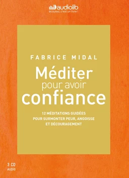 Méditer pour avoir confiance