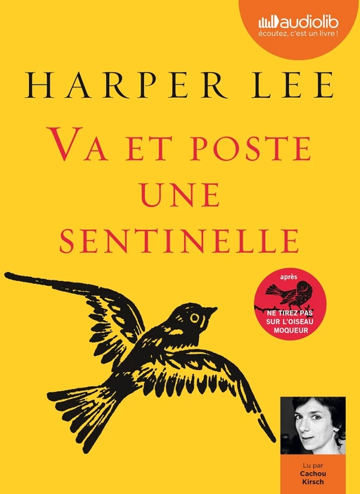 Va et poste une sentinelle - Harper Lee - Audiolib