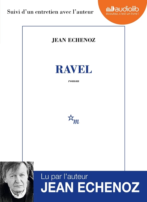 Ravel - Jean Echenoz - Audiolib