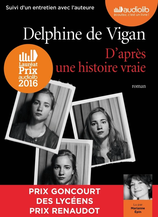 D'après une histoire vraie - Delphine deVigan - Audiolib