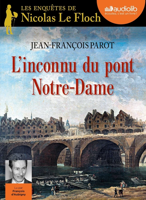 L'Inconnu du pont Notre-Dame - Jean-François Parot - Audiolib