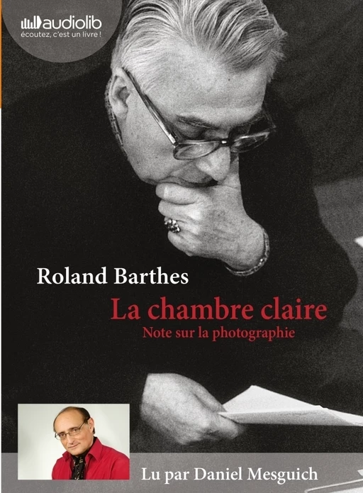 La Chambre claire - Roland Barthes - Audiolib