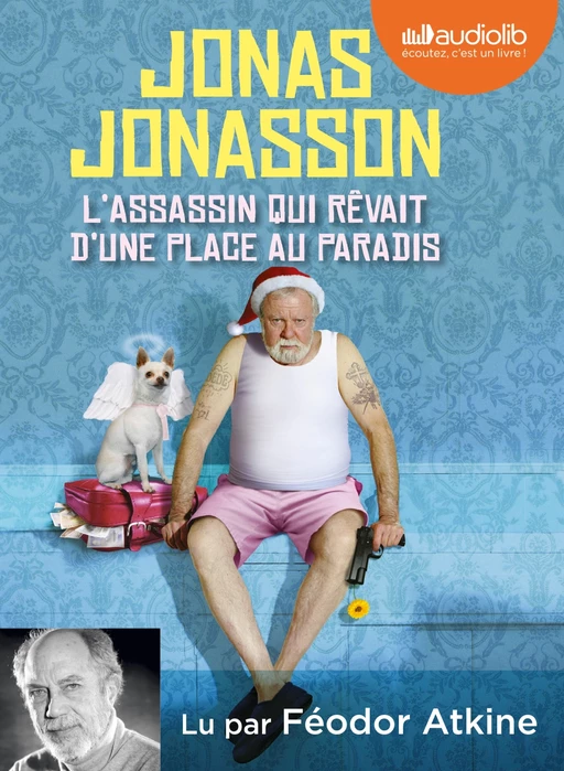 L'assassin qui rêvait d'une place au paradis - Jonas Jonasson - Audiolib