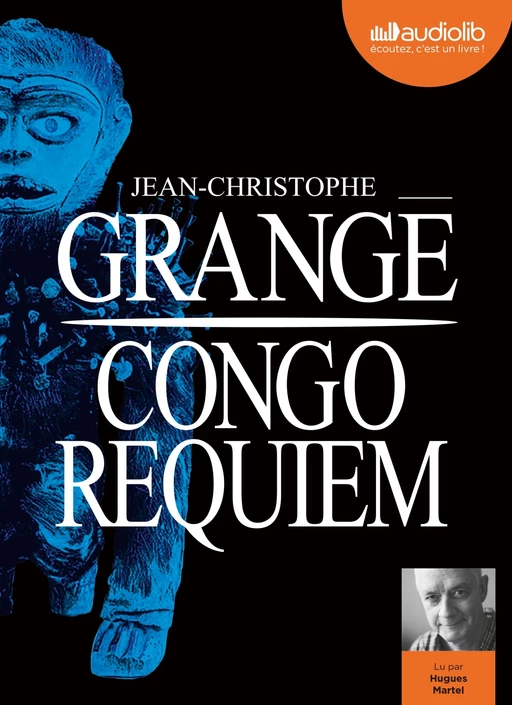 Congo Requiem - Jean-Christophe Grangé - Audiolib