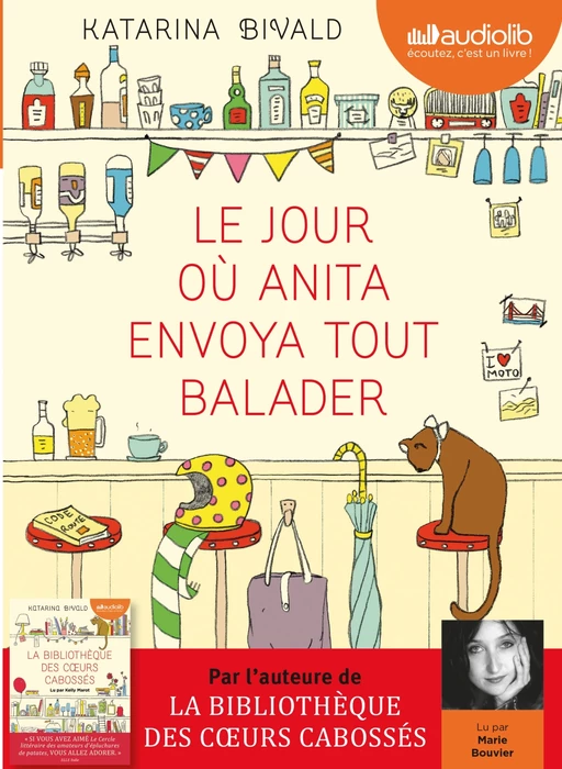 Le Jour où Anita envoya tout balader - Katarina Bivald - Audiolib