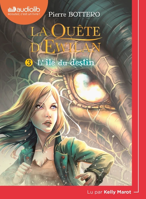 La Quête d'Ewilan 3 - L'Ile du destin - Pierre Bottero - Audiolib