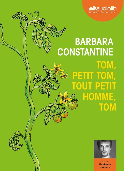 Tom, petit Tom, tout petit homme, Tom - Barbara Constantine - Audiolib