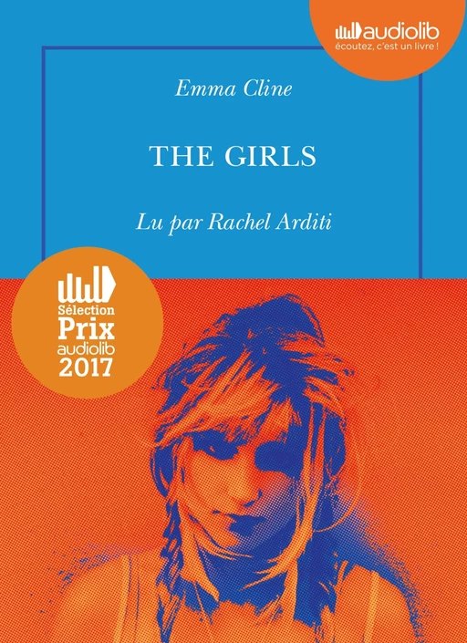 The Girls - Emma Cline - Audiolib