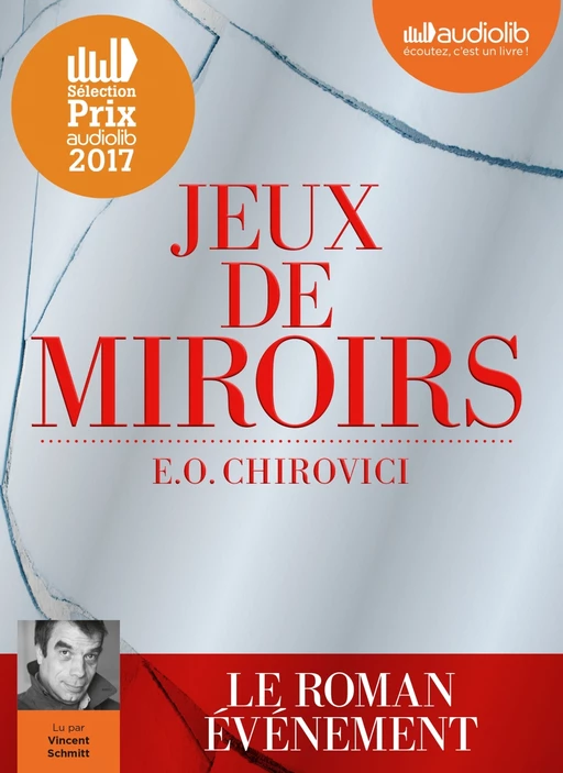 Jeux de miroirs - E. O. Chirovici - Audiolib