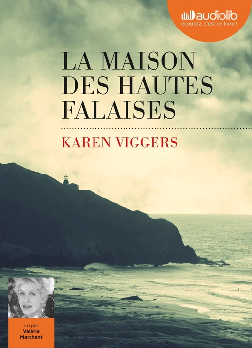 La Maison des hautes falaises - Karen Viggers - Audiolib