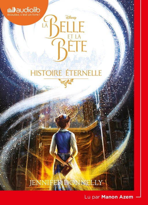 La Belle et la Bête - Histoire éternelle - Jennifer Donnelly - Audiolib