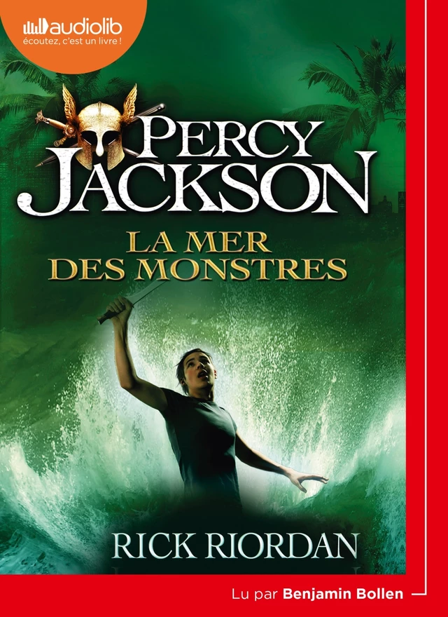 Percy Jackson 2 - La Mer des monstres - Rick Riordan - Audiolib