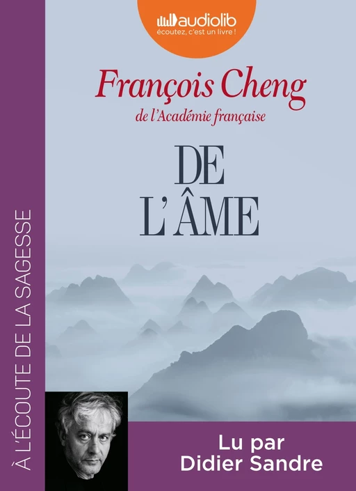 De l'âme - François Cheng - Audiolib