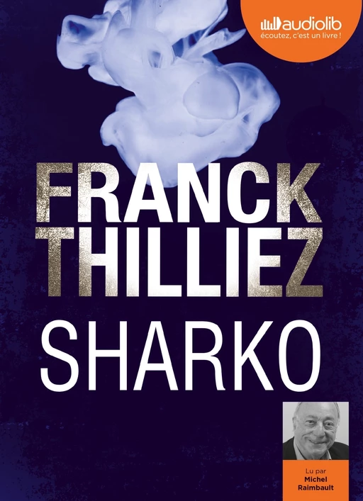 Sharko - Franck Thilliez - Audiolib