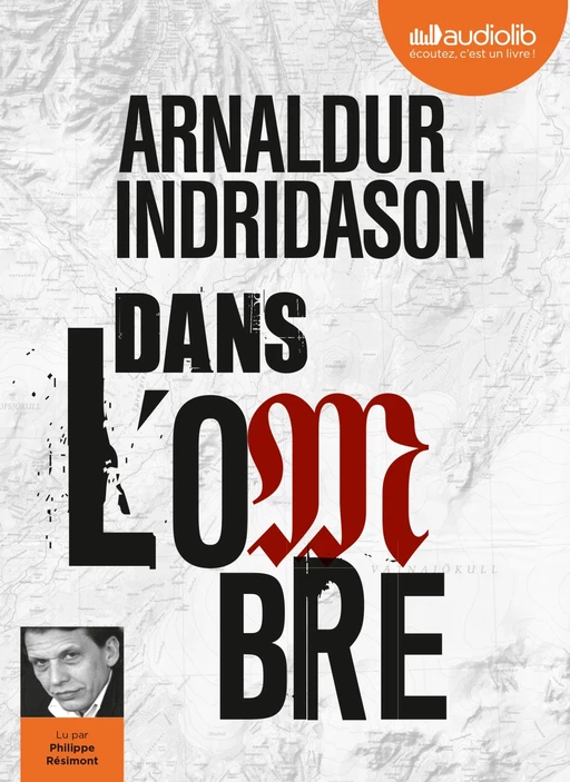 Dans l'ombre - Trilogie des ombres, tome 1 - Arnaldur Indridason - Audiolib