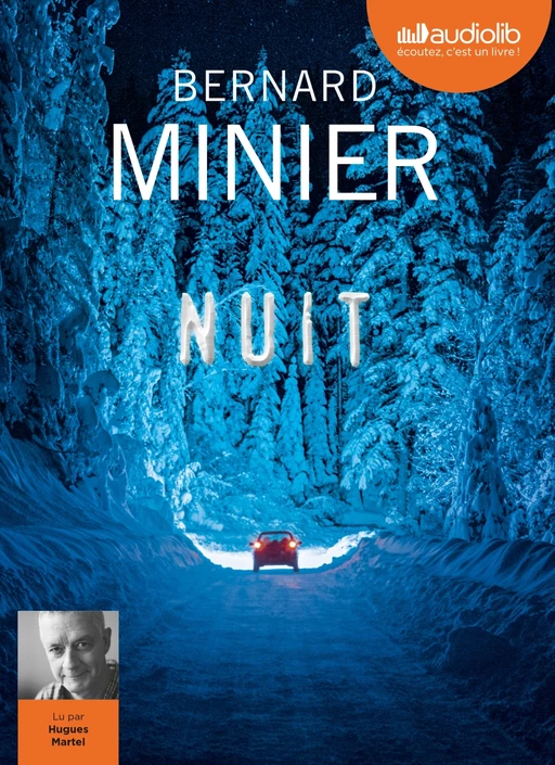 Nuit - Bernard Minier - Audiolib