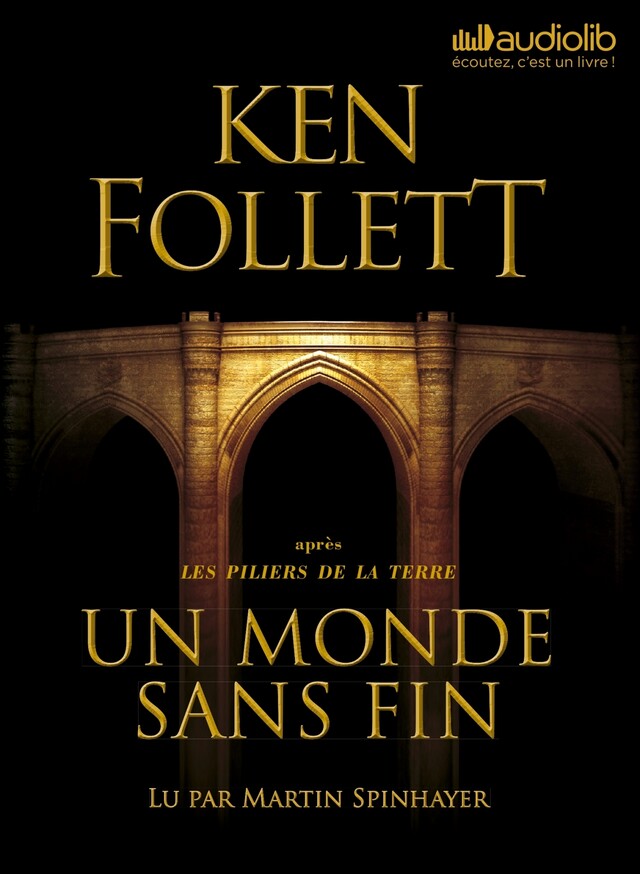 Un monde sans fin - Ken Follett - Audiolib