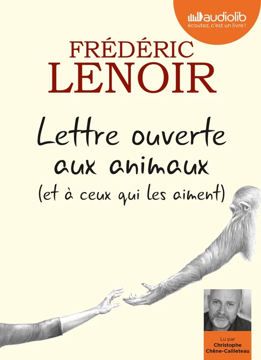 Lettre ouverte aux animaux (et à ceux qui les aiment) - Frédéric Lenoir - Audiolib