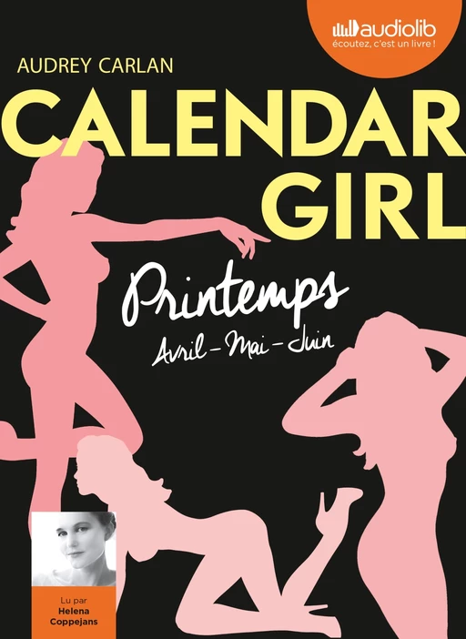 Calendar Girl 2 - Printemps (Avril, Mai, Juin) - Audrey Carlan - Audiolib