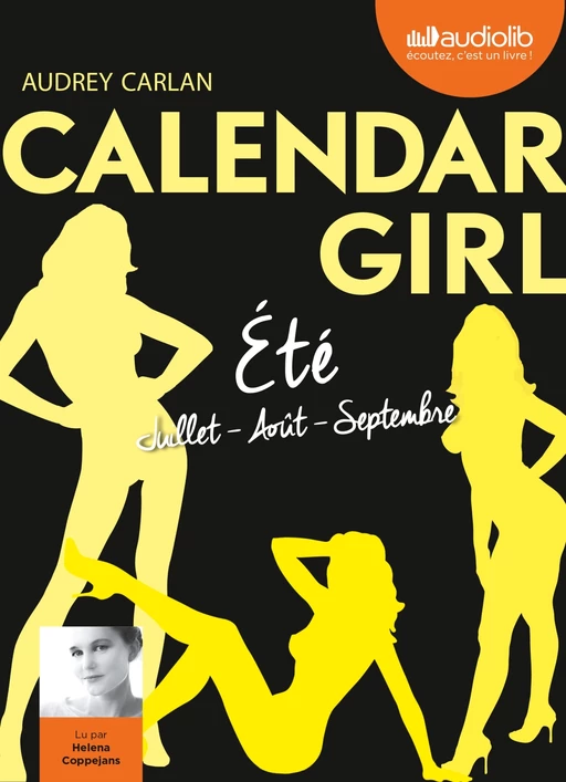 Calendar Girl 3 - Été (Juillet, Aout, Septembre) - Audrey Carlan - Audiolib