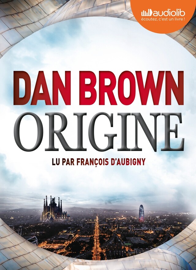 Origine - Dan Brown - Audiolib
